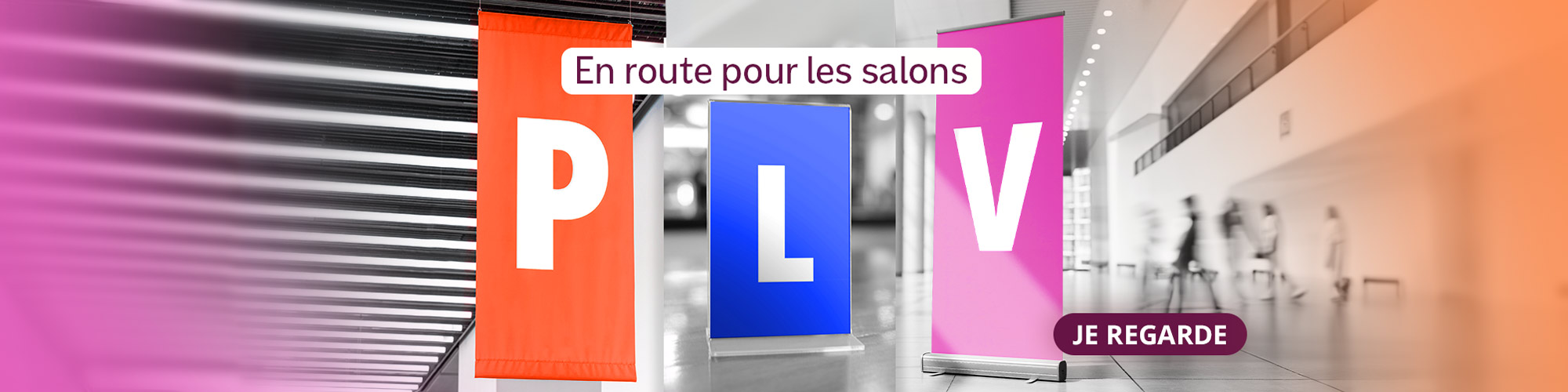 Découvrez notre gamme de PLV pour attirer des prospects qualifiés sur vos salons