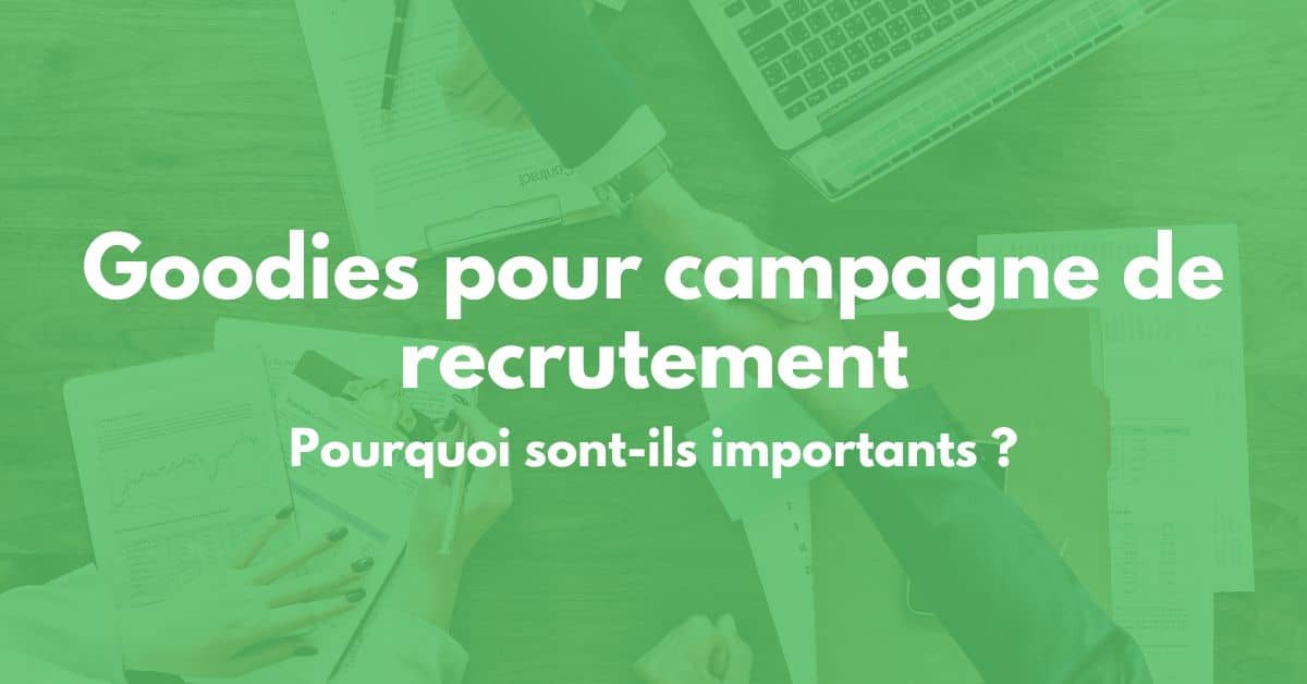 goodies recrutement